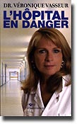 L'hôpital en danger - Véronique Vasseur