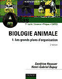 Biologie animale 1 Les grands plans d'organisation - Sandrine HEUSSER, Henri-Gabriel DUPUY - DUNOD - Sciences sup atlas
