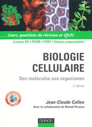 Biologie cellulaire - Jean-Claude CALLEN