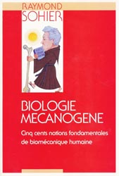 Biologie mécanogene - Raymond SOHIER