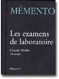 Les examens de laboratoire - Claude MULLER