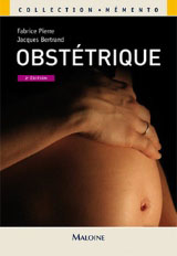 Obstétrique - Fabrice PIERRE , Jacques BERTRAND