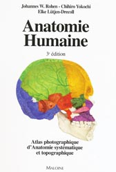 Anatomie humaine - Johannes W. ROHEN, Chihiro YOKOCHI