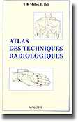 Atlas des techniques radiologiques - TB.MÖLLER, E.REIF
