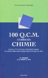 100 QCM corrigés Chimie - M TROUPEL , J-C FOLEST