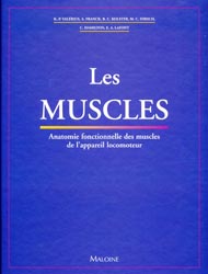 Les muscles Anatomie fonctionnelle des muscles de l'appareil locomoteur - KP.VALÉRIUS, A.FRANCK, BC.KOLSTER, MC.HIRSCH, C.HAMILTON, EA.LAFONT