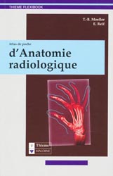 Atlas de poche d'anatomie radiologique - T-B.MOELLER, E.REIF
