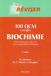 100 QCM corrigés Biochimie - M.MOENNER, M-C.BOURIN, S.DESAGHER