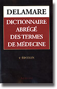 Dictionnaire abrégé des termes de médecine - Delamare
