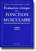 Évaluation clinique de la fonction musculaire - M.LACÔTE, A-M.CHEVALIER, A.MIRANDA, J-P.BLETON