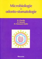Microbiologie en odonto-stomatologie - H.CHARDIN, O.BARSOTTI, M.BONNAURE-MALLET
