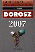 Guide pratique des médicaments 2007 - DOROSZ - MALOINE - 