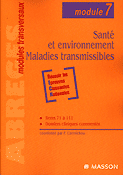 Santé et environnement Maladies transmissibles - Coordonné par P.CZERNICHOW