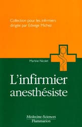 L'infirmier anesthésiste - Martine NICOLET