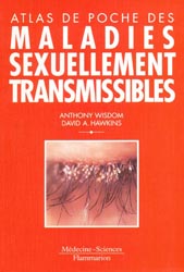 Maladies sexuellement transmissibles - Anthony WISDOM, David A. HAWKINS