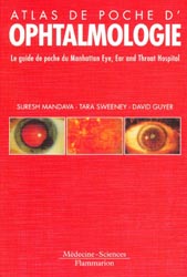 Ophtalmologie - Suresh MANDAVA, Tara SWEENEY