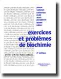 Exercices et problèmes de biochimie - Pierre KAMOUN