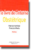 Obstétrique - Patrick HOHLFELD, François MARTY - FLAMMARION - Le livre de l'interne