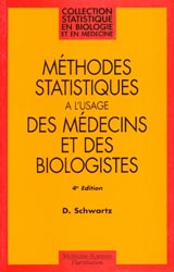 Méthodes statistiques à l'usage des médecins et des biologistes - D SCHWARTZ - FLAMMARION - Staitistique en biologie et en médecine