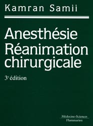 Anesthésie Réanimation chirurgicale - Kamran SAMII