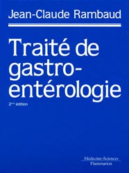 Traité de gastro-entérologie - Jean-Claude RAMBAUD