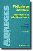 Pédiatrie en maternité, Réanimation en salle de naissance - F.GOLD, MH.BLOND, C.LIONNET