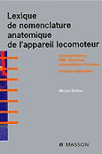 Lexique de nomenclature anatomique de l'appareil locomoteur - Michel DUFOUR