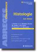 Histologie, Les tissus - J.POIRIER, J-L.RIBADEAU DUMAS, M.CATALA, J-M.ANDRÉ, R.GHERARDI, JF.BERNAUDIN