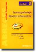 (08) Immunopathologie réaction inflammatoire - Coordonnée par O.BLÉTRY, JE.KAHN, A.SOMOGYI