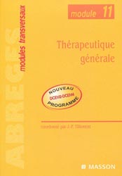 (11) Thérapeutique générale - Coordonné par JP.TILLEMENT - MASSON - Abrégés modules transversaux