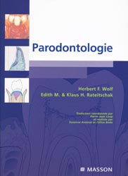 Parodontologie - Herbert F.WOLF, Edith M et Klaus H.RATEITSCHAK