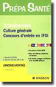 Entraînement Culture générale Concours d'entrée en IFSI - J.GASSIER, P.PERCHE, C.BOURLON-SANCHES, M-H.BRU