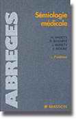 Sémiologie médicale - M.BARIETY, R.BONNIOT, J.BARIETY, J.MOLINE