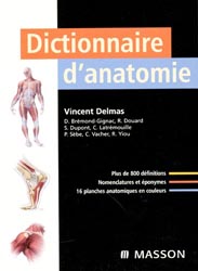 Dictionnaire d'anatomie - Vincent DELMAS