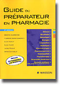 Guide du préparateur en pharmacie - Brigitte CHARPENTIER, Florence HAMON-LORLÉAC'H, Alain HARLAY, Lionel RIDOUX, Serge CHANSELLÉ
