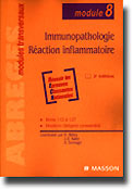Immunopathologie Réaction inflammatoire - Coordonné par : O.BLETRY, J-E.KAHN, A.SOMOGYI