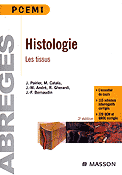 Histologie Les tissus - J.POIRIER, M.CATALA, J-M.ANDRÉ, R.GHERARDI, J-F.BERNAUDIN