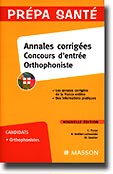 Annales corrigées concours d'entrée orthophoniste - C.PROTAT, N.DUTILLET-LACHAUSSEE, M.GOUTHIER