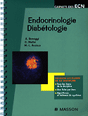 Endocrinologie Diabétologie - A.SOMOGYI, C.MATHÉ, M-L.ANCIAUX - MASSON - Carnets des ECN