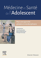 Médecine et Santé de l'Adolescent: Pour une approche globale et interdisciplinaire - Priscille Gerardin, Professeur Bernard Boudailliez, Philippe Duverger