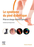Le syndrome du pied diabétique: Prise en charge multidisciplinaire - Georges Ha Van