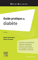 Guide pratique du diabète - Agnès Hartemann, André Grimaldi