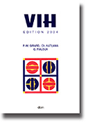 VIH édition 2004 - PM.GIRARD, Ch.KATLAMA, G.PIALOUX