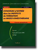 Concours d'entrée dans les instituts de formation en masso-kinésithérapie - Roland PLATEL, Jean-Claude COULON, Rafael DE GUEVARA