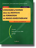 Concours d'entrée dans les instituts de formation en masso-kinésithérapie - Roland PLATEL, Jean-Claude COULON, Rafael DE GUEVARA
