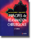 Principes de réanimation chirurgicale - Jean-Louis POURRIAT, Claude MARTIN