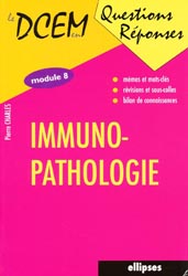 Immunopathologie - Pierre CHARLES - ELLIPSES - Le DCEM en Questions Réponses