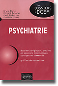 Psychiatrie - Bruno ÉTAIN, Richard DELORME, Paul PICKERING, Frédéric SLAMA - ELLIPSES - Les dossiers du DCEM