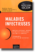 Maladies infectieuses - Matthieu REVEST, Stéphane JAURÉGUIBERRY, Pierre TATTEVIN