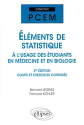 Eléments de statistique à l'usage des étudiants en Médecine et en Biologie - Bernard LEGRAS, François KOHLER